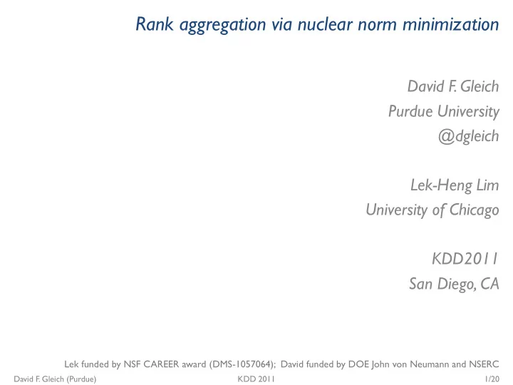 rank aggregation via nuclear norm minimization