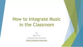 in the Classroom  By  Karla Furr  Arkansas State University  Karla.furr@smail.astate.edu  What is a