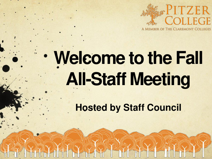 welcome to the fall all staff meeting