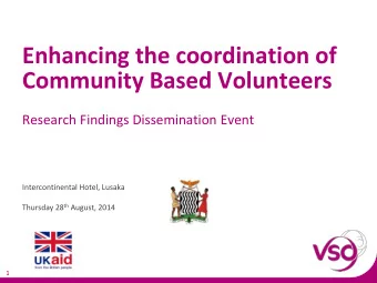 Community Based Volunteers  Research Findings Dissemination Event  Intercontinental Hotel, Lusaka
