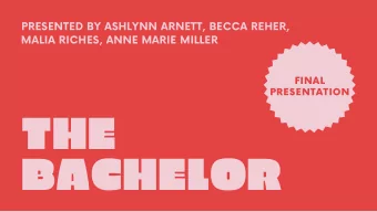 THE  BACHELOR  AGENDA  Conclusion  Thesis  Relationships  Background Men ' s Men /  Diversity  Info