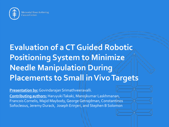 positioning system to minimize