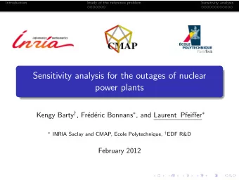 Sensitivity analysis for the outages of nuclear  power plants Kengy Barty  , Fr eric Bonnans
