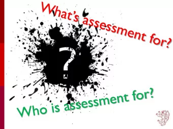 Assessments and Tests:  an overview for parents  March 2018  Test Time  At the end of Year 2