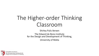 Classroom  Shirley Pulis Xerxen  The Edward de Bono Institute  for the Design and Development of