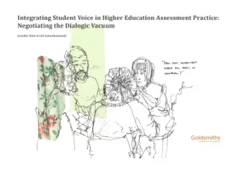Research Context  The Dialogic Vacuum of Assessment  Research Context  Students opinions on