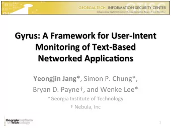 Gyrus:  A  Framework  for  User-Intent    Monitoring  of  Text-Based
