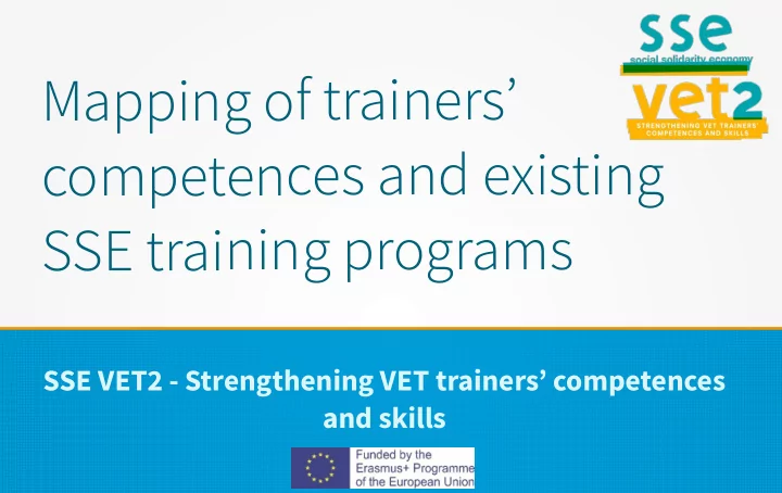 mapping of trainers competences and existing sse training