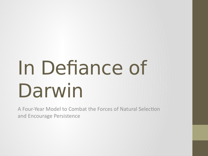in defjance of darwin