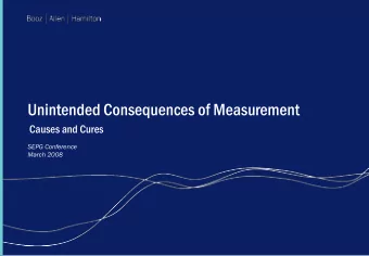 Unintended Consequences of Measurement  Causes and Cures  SEPG Conference  March 2008  You Will