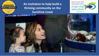 An invitation to help build a  thriving community on the  Sunshine Coast  Gibsons Community