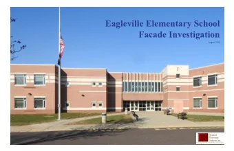 Eagleville Elementary School  Facade Investigation  August 2019  Introduction  Intent  Eagleville