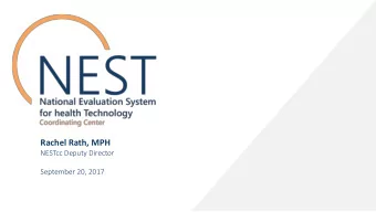 Rachel Rath, MPH  NESTcc Deputy Director  September 20, 2017  THE ECOSYSTEM CHALLENGE  The health