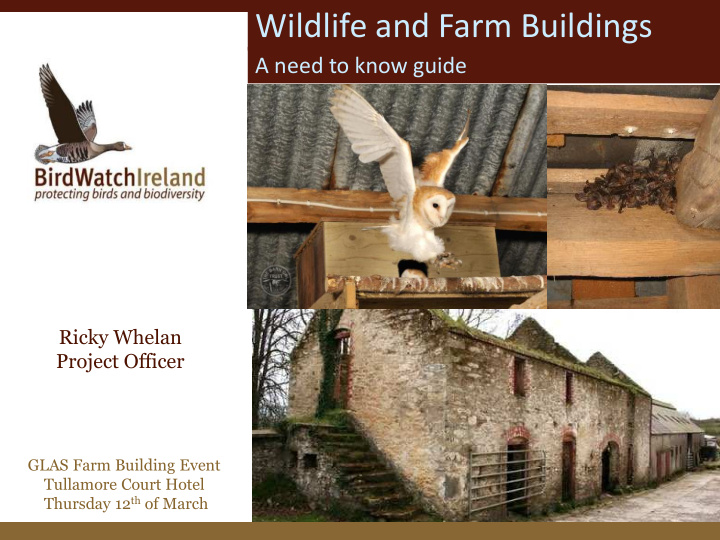 wildlife and farm buildings
