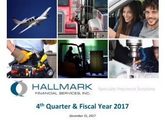 4 th Quarter &amp; Fiscal Year 2017  December 31, 2017  Forward-Looking Statements  Risks