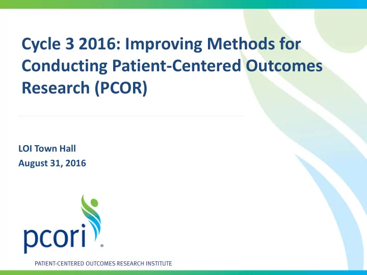 cycle 3 2016 improving methods for conducting patient