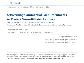 Structuring Commercial Loan Documents  to Protect Non-Affiliated Lenders  Negotiating and Drafting