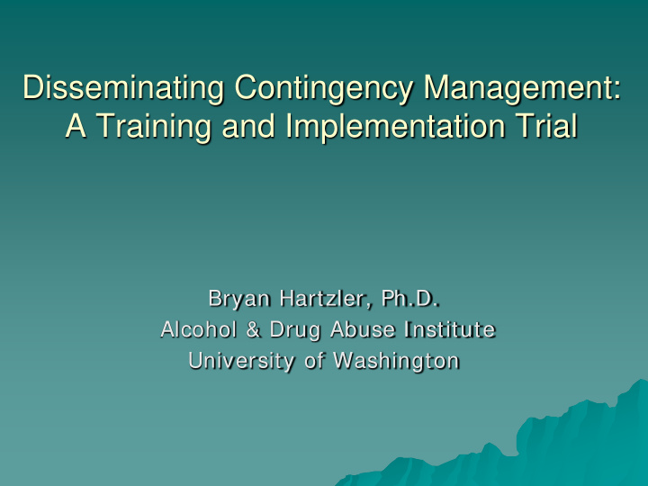 disseminating contingency management a training and