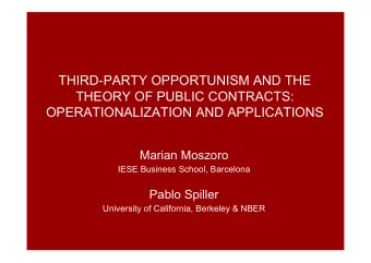 THIRD-PARTY OPPORTUNISM AND THE  THEORY OF PUBLIC CONTRACTS:  OPERATIONALIZATION AND APPLICATIONS