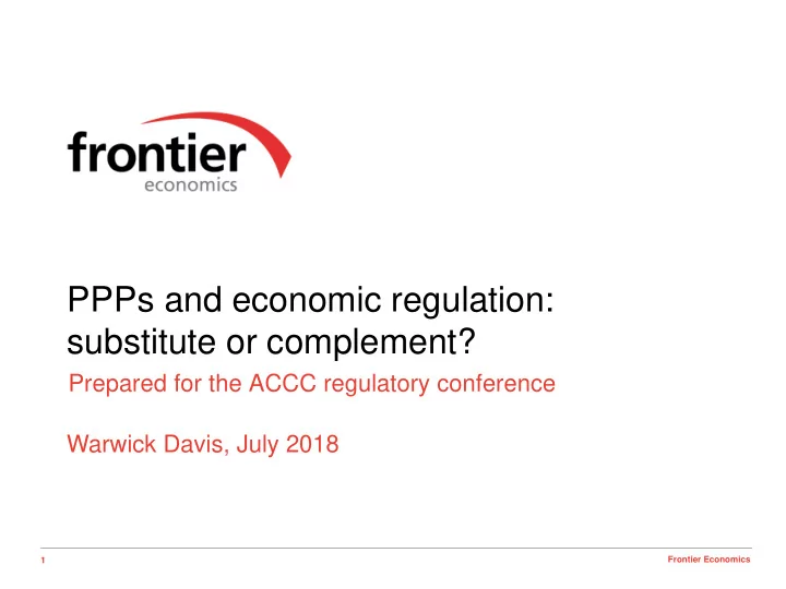 ppps and economic regulation substitute or complement