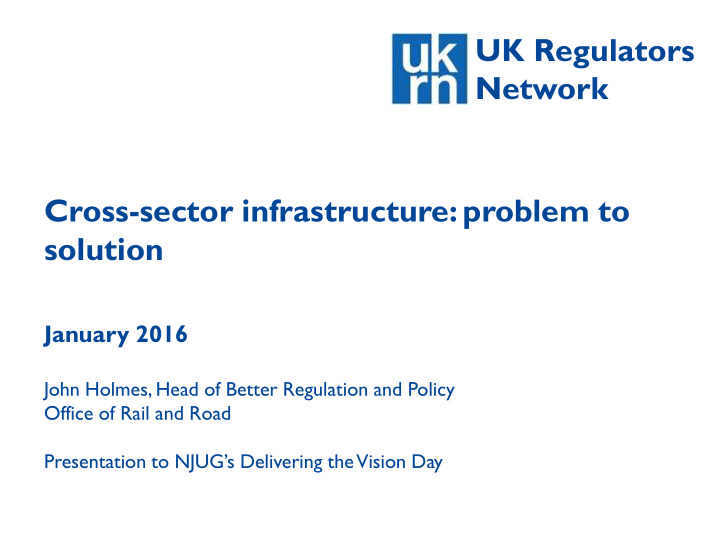 uk regulators network cross sector infrastructure problem