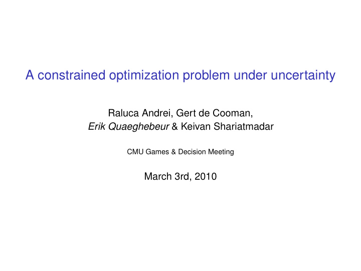 a constrained optimization problem under uncertainty