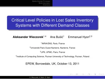 Critical Level Policies in Lost Sales Inventory  Systems with Different Demand Classes Aleksander