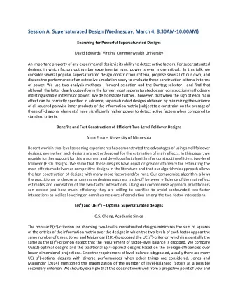 Session A: Supersaturated Design (Wednesday, March 4, 8:30AM-10:00AM)  Searching for Powerful