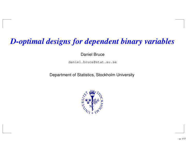 d optimal designs for dependent binary variables