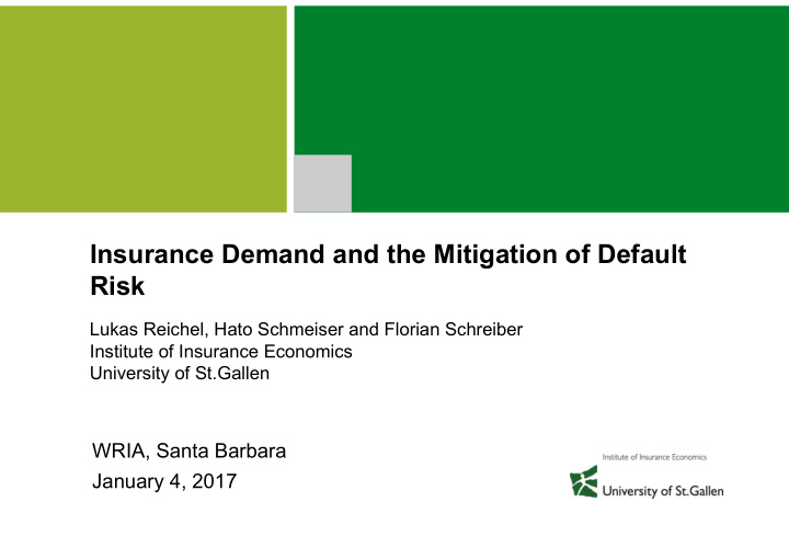 insurance demand and the mitigation of default risk