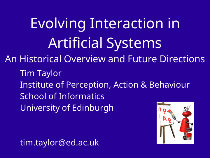 evolving interaction in artifjcial systems