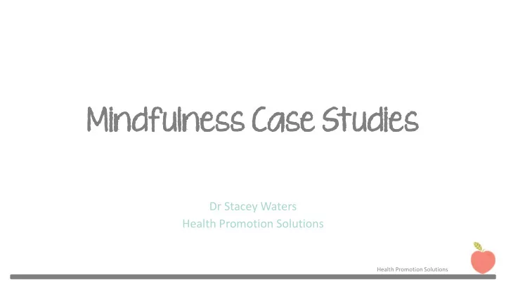 min indfulness case studies