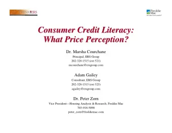Consumer Credit Literacy:  Consumer Credit Literacy:  What Price Perception?  What Price
