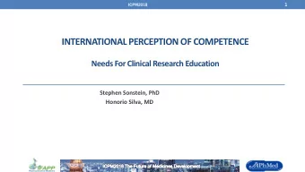 INTERNATIONAL PERCEPTION OF COMPETENCE  Needs For Clinical Research Education  Stephen Sonstein,