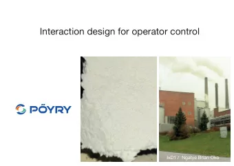 Interaction design for operator control IxD1 /  Ngatye Brian Oko  The  factory  The  control room