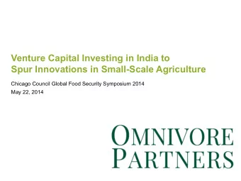 Venture Capital Investing in India to  Spur Innovations in Small-Scale Agriculture  Chicago Council