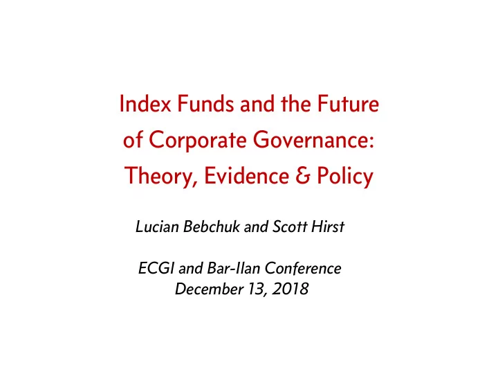 index funds and the future of corporate governance theory