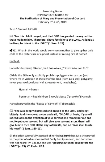 Preaching Notes  By Pastor Chris Matthis for  The Purification of Mary and Presentation of Our Lord