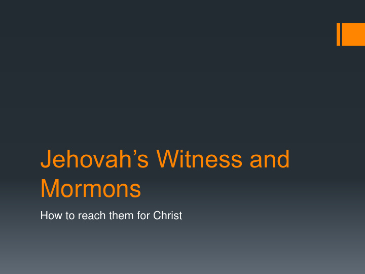 jehovah s witness and mormons
