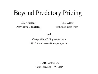 Beyond Predatory Pricing  J.A. Ordover  R.D. Willig  New York University  Princeton University  and