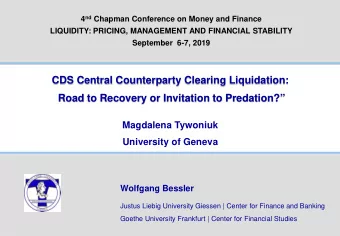 CDS Central Counterparty Clearing Liquidation:  Road to Recovery or Invitation to Predation?