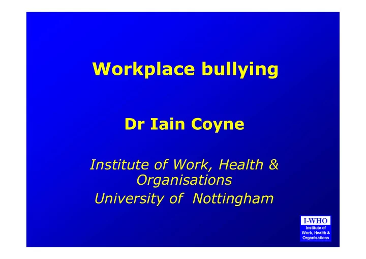 workplace bullying