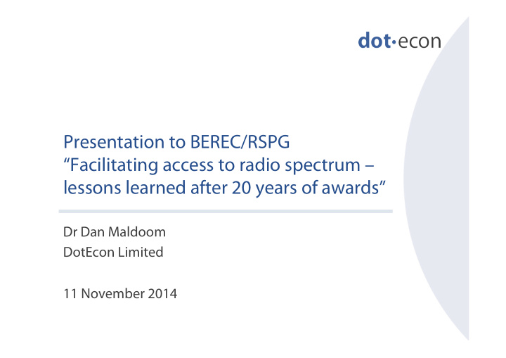 presentation to berec rspg facilitating access to radio
