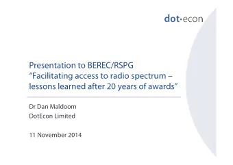Presentation to BEREC/RSPG  Facilitating access to radio spectrum   lessons learned after 20