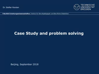 Case Study and problem solving  Beijing, September 2018  Case Studies - History  -  Historical