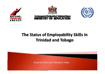 The Status of Employability Skills In  The Status of Employability Skills In  Trinidad and Tobago