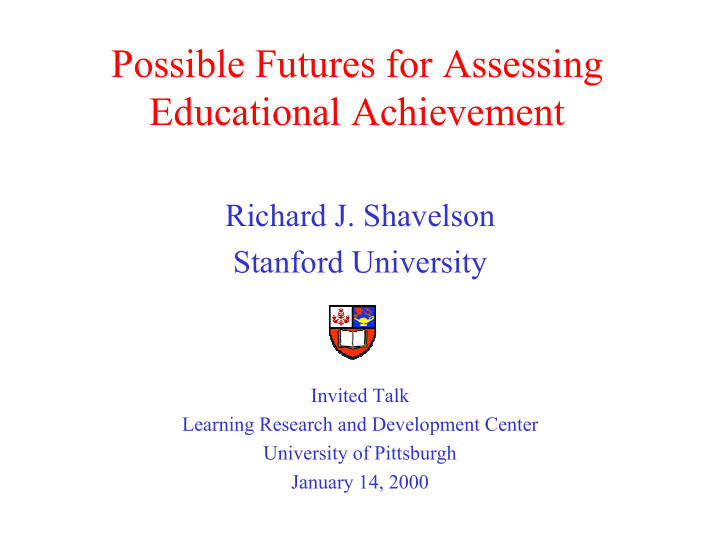 possible futures for assessing educational achievement