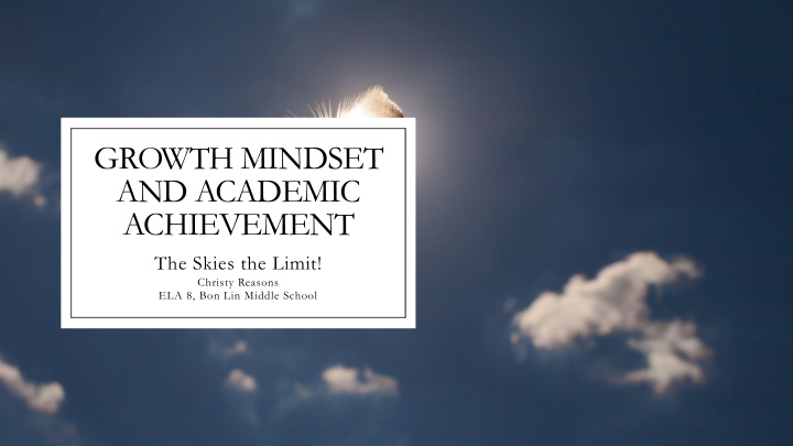 growth mindset and academic achievement