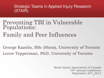Populations:  Family and Peer Influences  George Kazolis, BSc (Hons), University of Toronto  Lorne