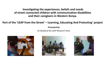 Investigating the experiences, beliefs and needs  of street connected children with communication